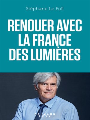 cover image of Renouer avec la France des Lumières